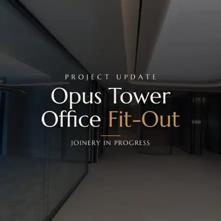 Office joinery in progress at Opus Tower, Dubai